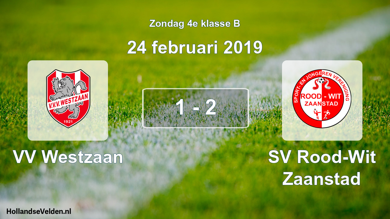 Total number of matches played: VV Westzaan - SV Rood-Wit Zaanstad 1 - 2 (24 February 2019)