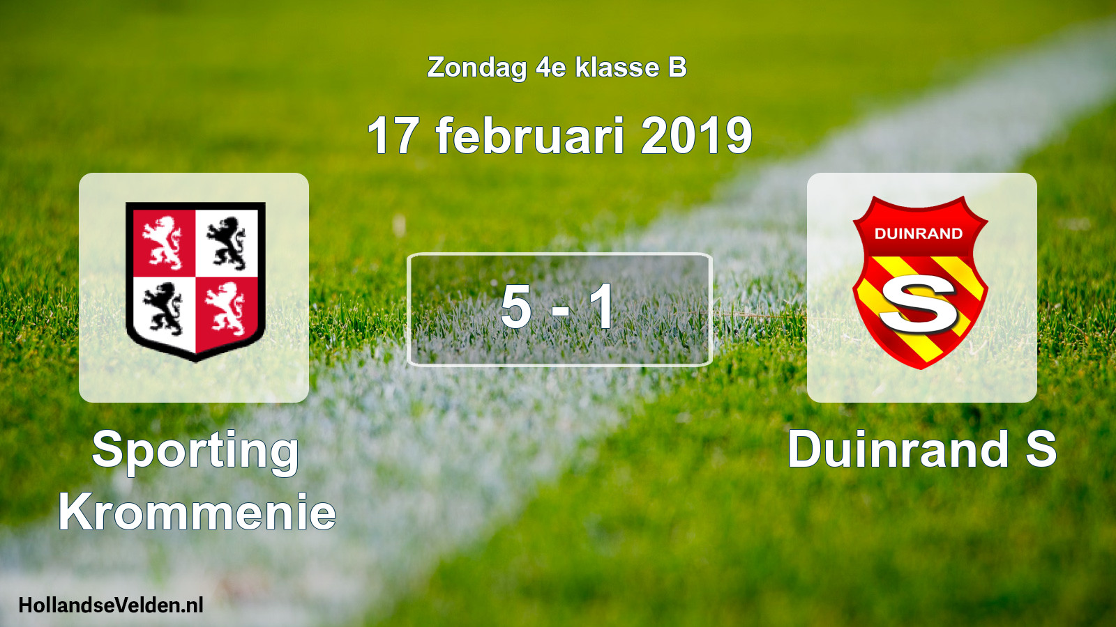Total number of matches played: Sporting Krommenie - Duinrand S 5 - 1 (17 February 2019)