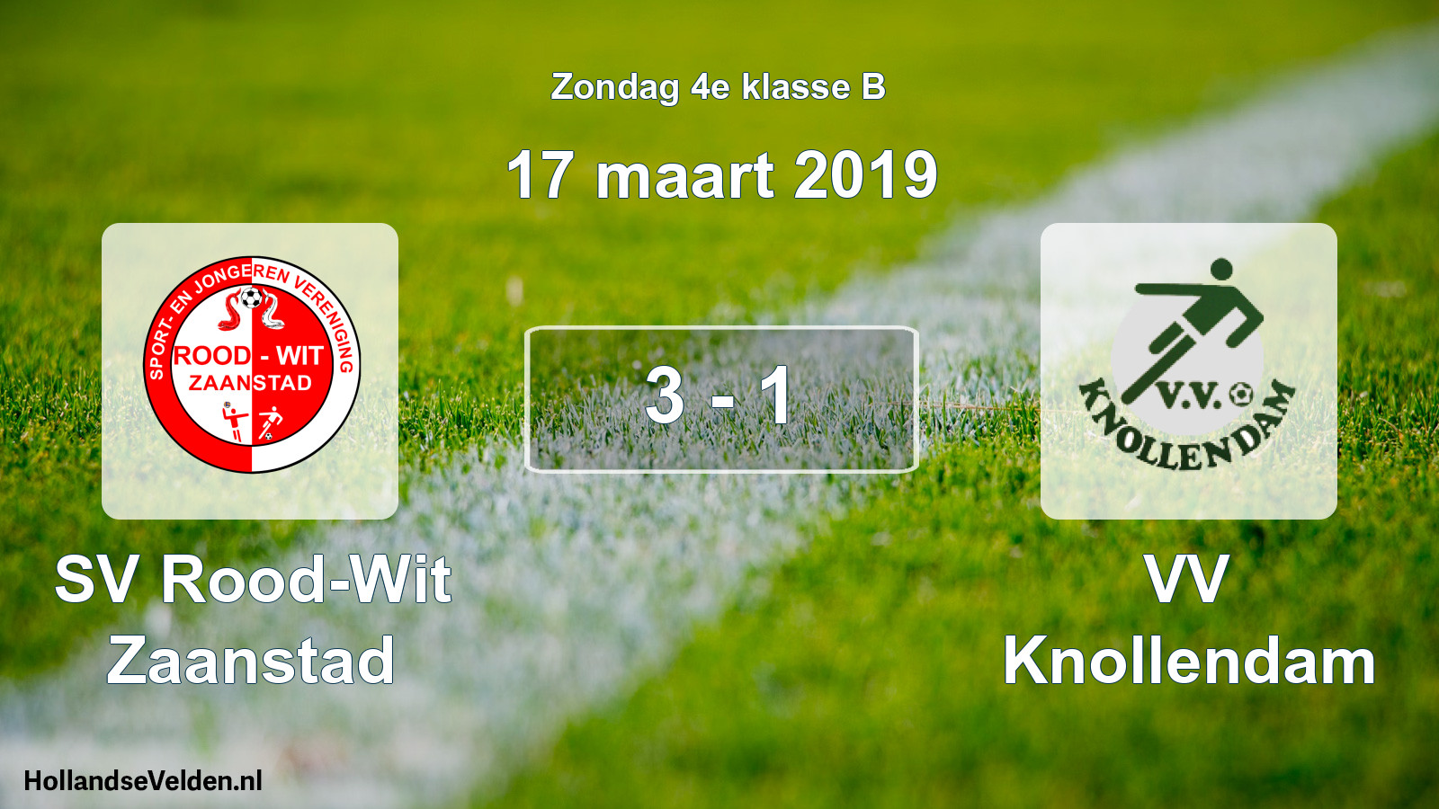 Total number of matches played: SV Rood-Wit Zaanstad - VV Knollendam 3 - 1 (17 March 2019)