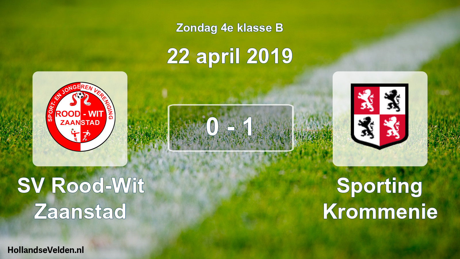 Total number of matches played: SV Rood-Wit Zaanstad - Sporting Krommenie 0 - 1 (22 April 2019)
