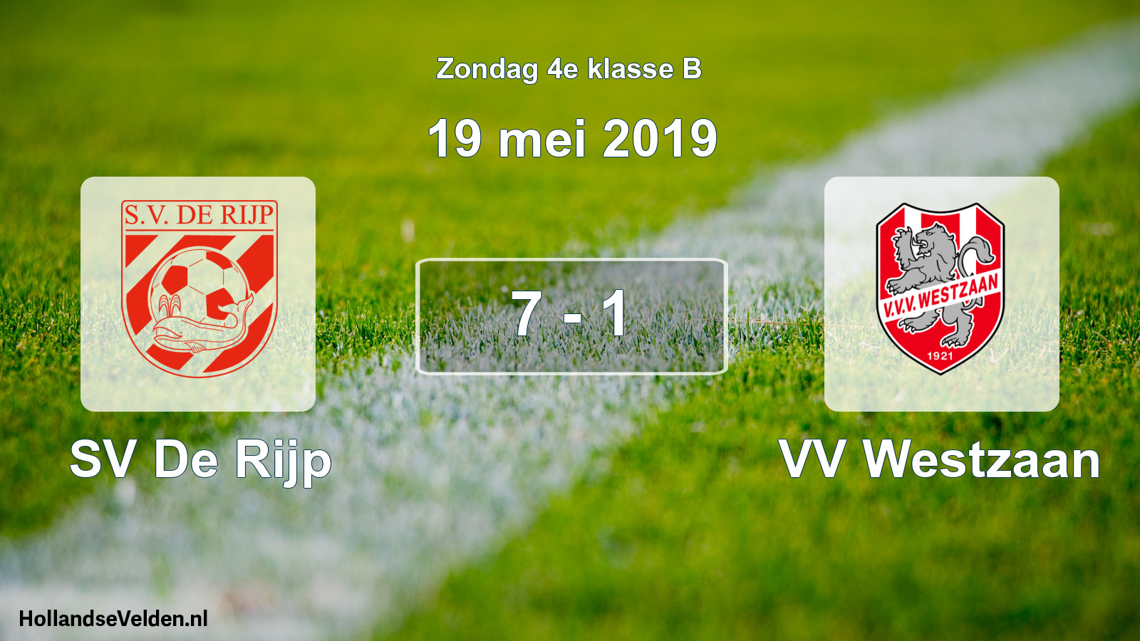 Total number of matches played: SV De Rijp - VV Westzaan 7 - 1 (19 May 2019)