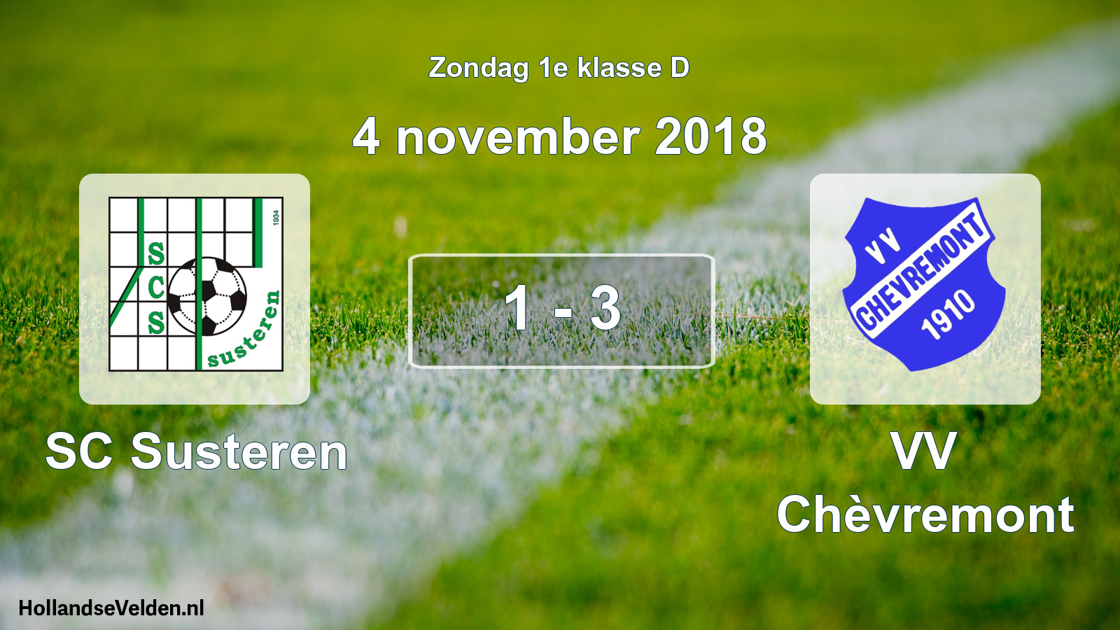 Total number of matches played: SC Susteren - VV Chèvremont 1 - 3 (4 November 2018)
