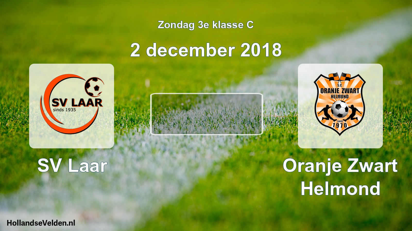 Scheduled Match: SV Laar - Oranje Zwart Helmond (2 December 2018)