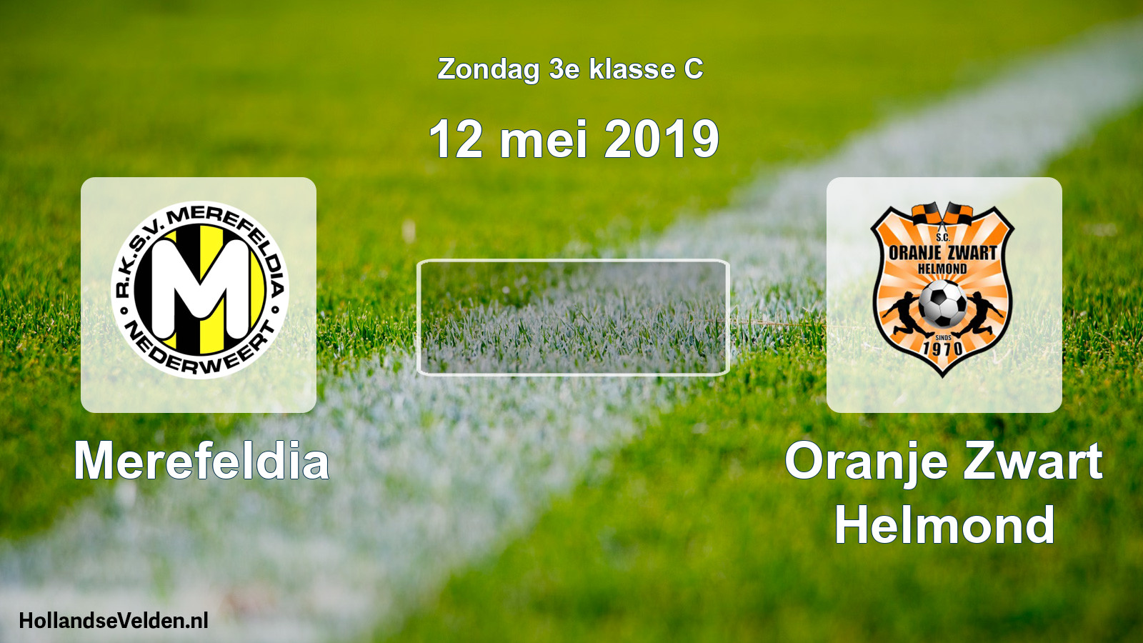Scheduled Match: Merefeldia - Oranje Zwart Helmond (12 May 2019)