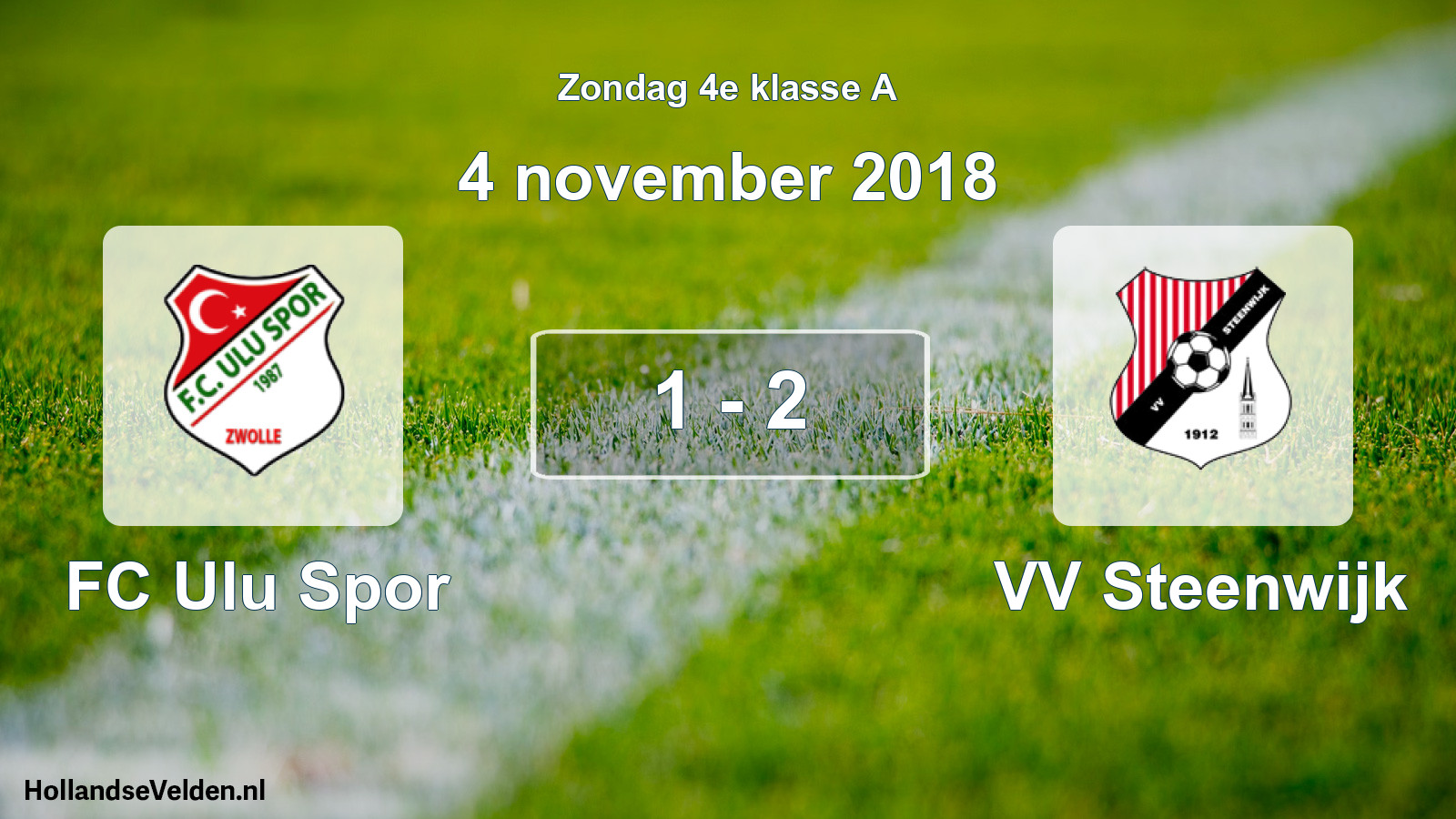 Total number of matches played: FC Ulu Spor - VV Steenwijk 1 - 2 (4 November 2018)