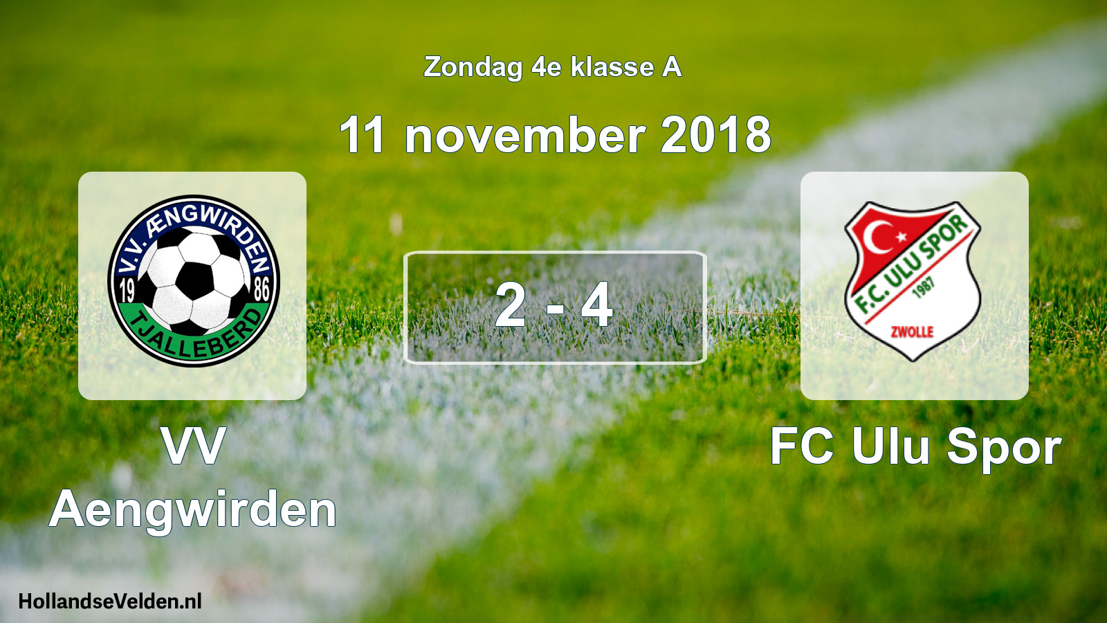 Total number of matches played: VV Aengwirden - FC Ulu Spor 2 - 4 (11 November 2018)