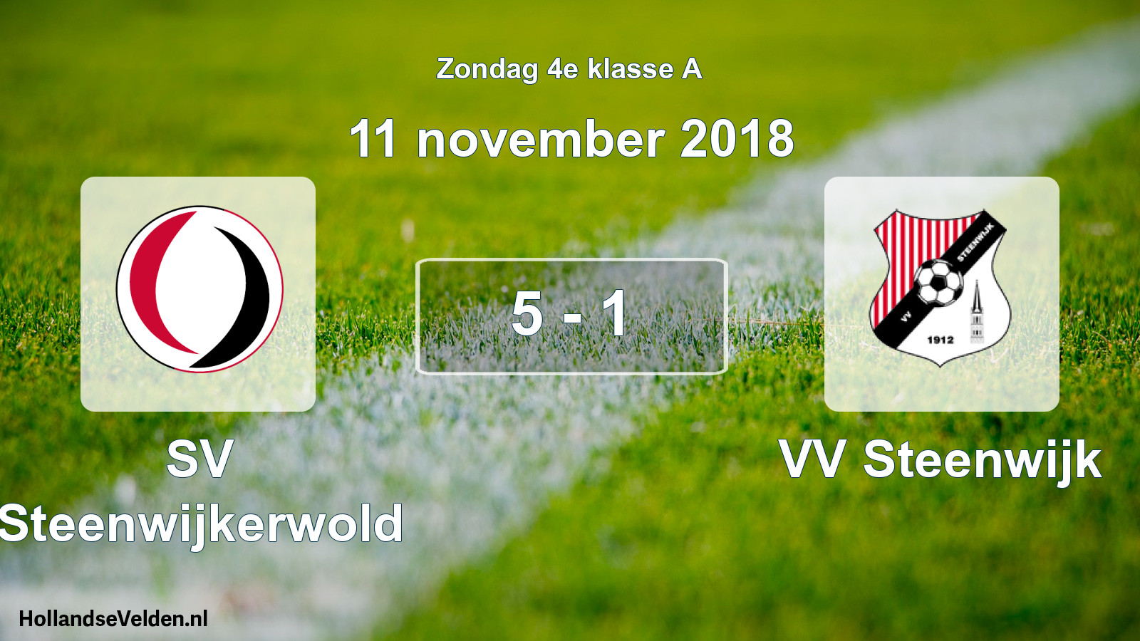 Total number of matches played: SV Steenwijkerwold - VV Steenwijk 5 - 1 (11 November 2018)
