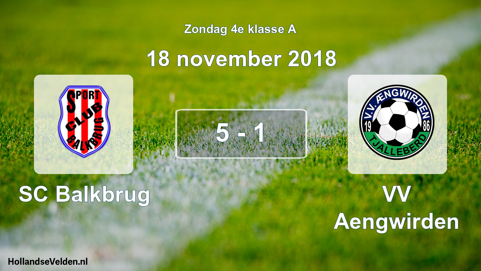 Total number of matches played: SC Balkbrug - VV Aengwirden 5 - 1 (18 November 2018)