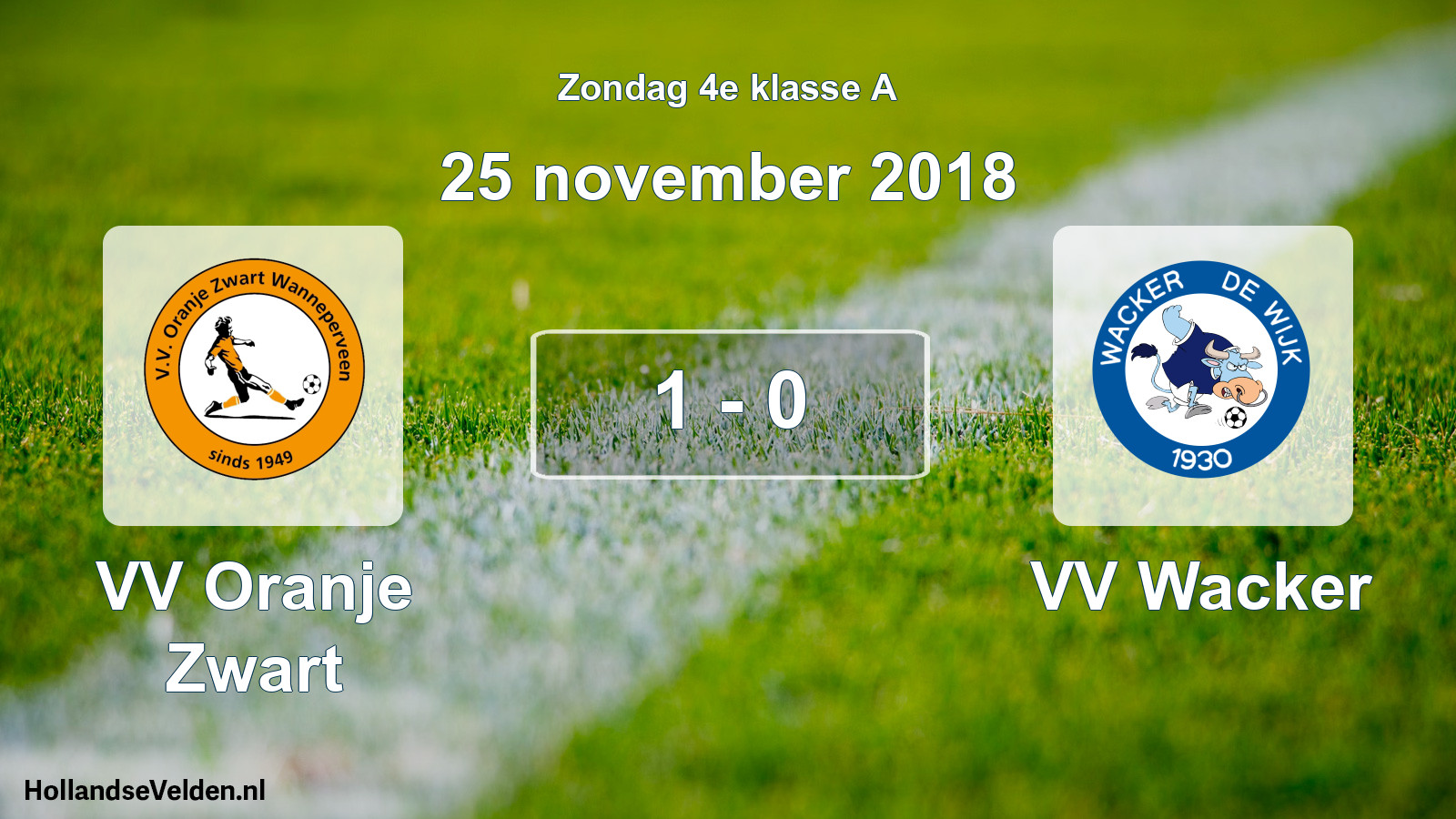Total number of matches played: VV Oranje Zwart - VV Wacker 1 - 0 (25 November 2018)