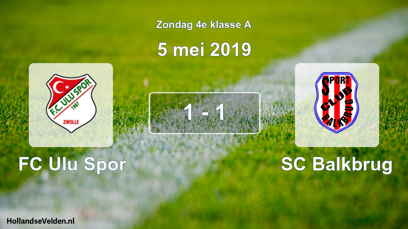 Total number of matches played: FC Ulu Spor - SC Balkbrug 1 - 1 (5 May 2019)
