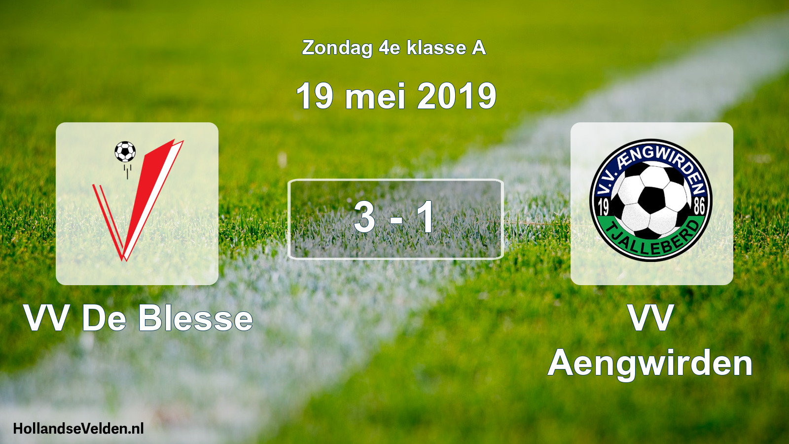 Total number of matches played: VV De Blesse - VV Aengwirden 3 - 1 (19 May 2019)