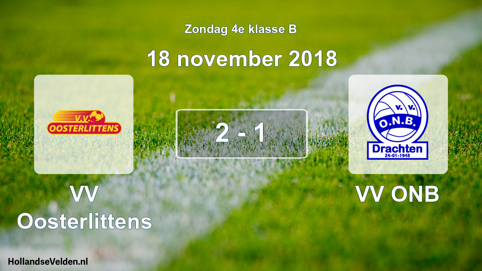 Total number of matches played: VV Oosterlittens - VV ONB 2 - 1 (18 November 2018)