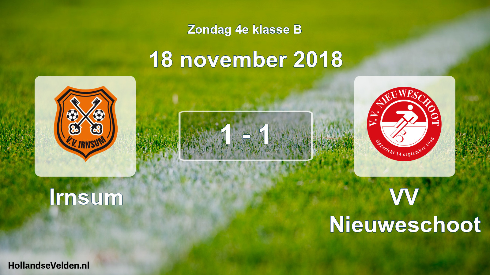 Total number of matches played: Irnsum - VV Nieuweschoot 1 - 1 (18 November 2018)