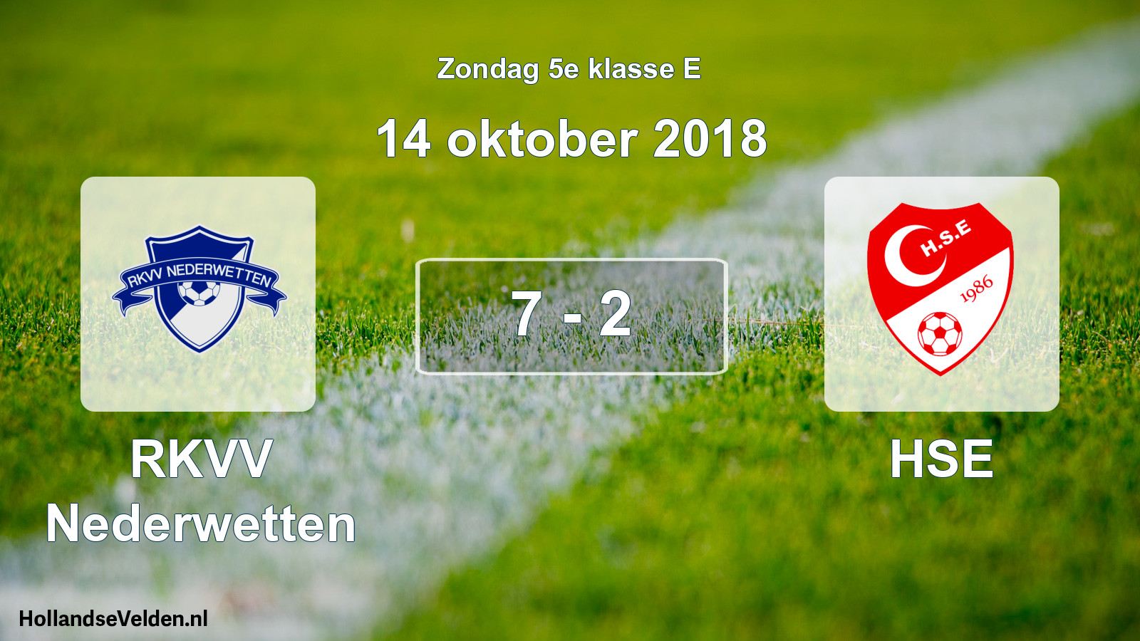 Total number of matches played: RKVV Nederwetten - HSE 7 - 2 (14 October 2018)