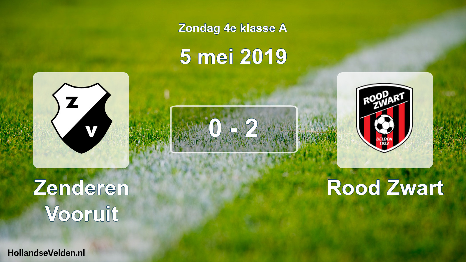 Total number of matches played: Zenderen Vooruit - Rood Zwart 0 - 2 (5 May 2019)