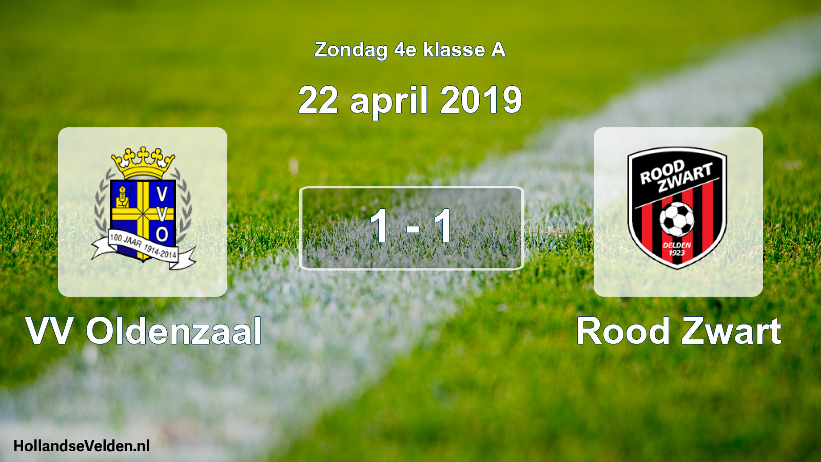 Total number of matches played: VV Oldenzaal - Rood Zwart 1 - 1 (22 April 2019)