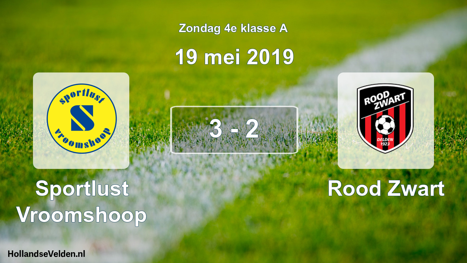 Total number of matches played: Sportlust Vroomshoop - Rood Zwart 3 - 2 (19 May 2019)