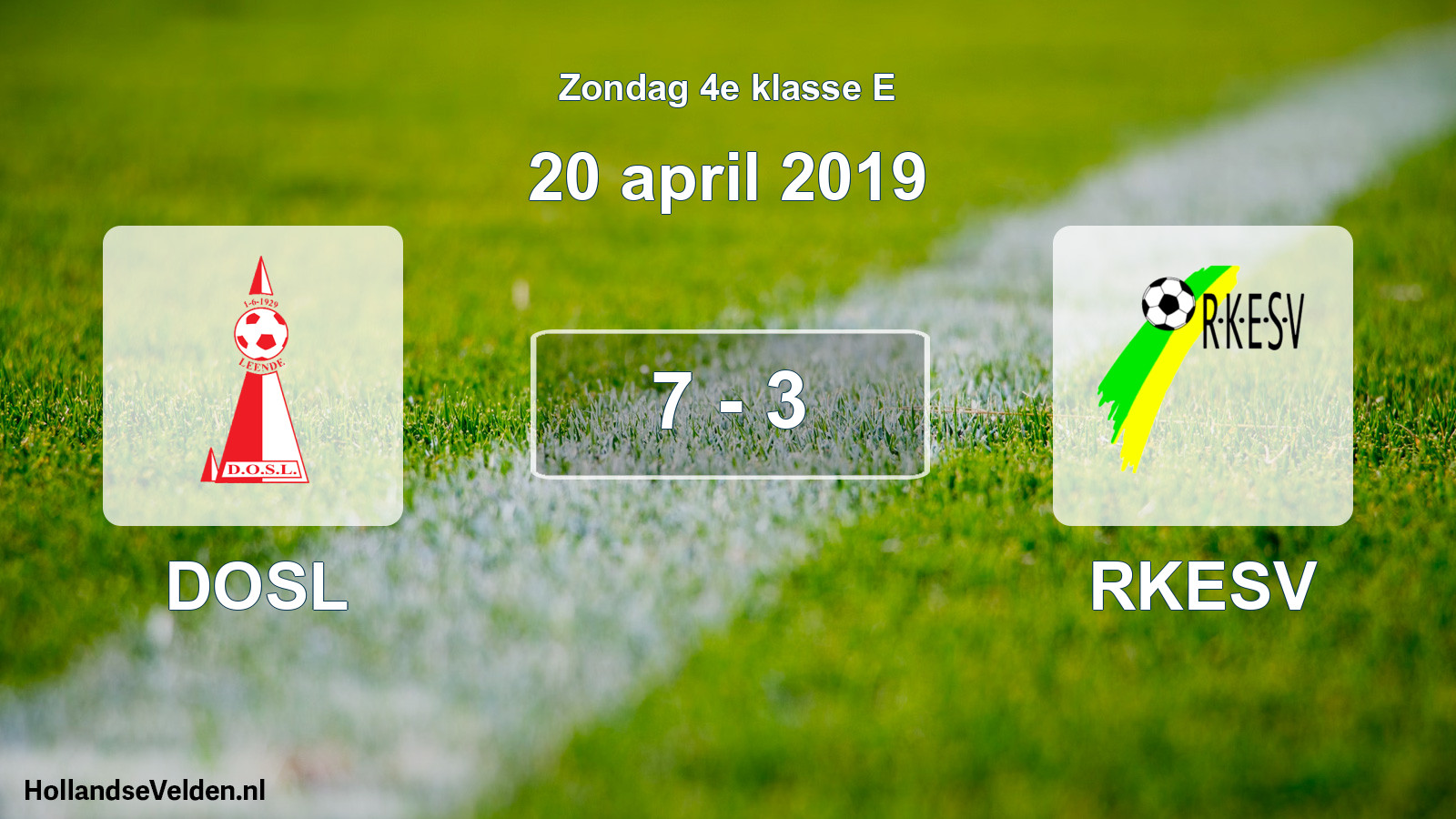 Total number of matches played: DOSL - RKESV 7 - 3 (20 April 2019)