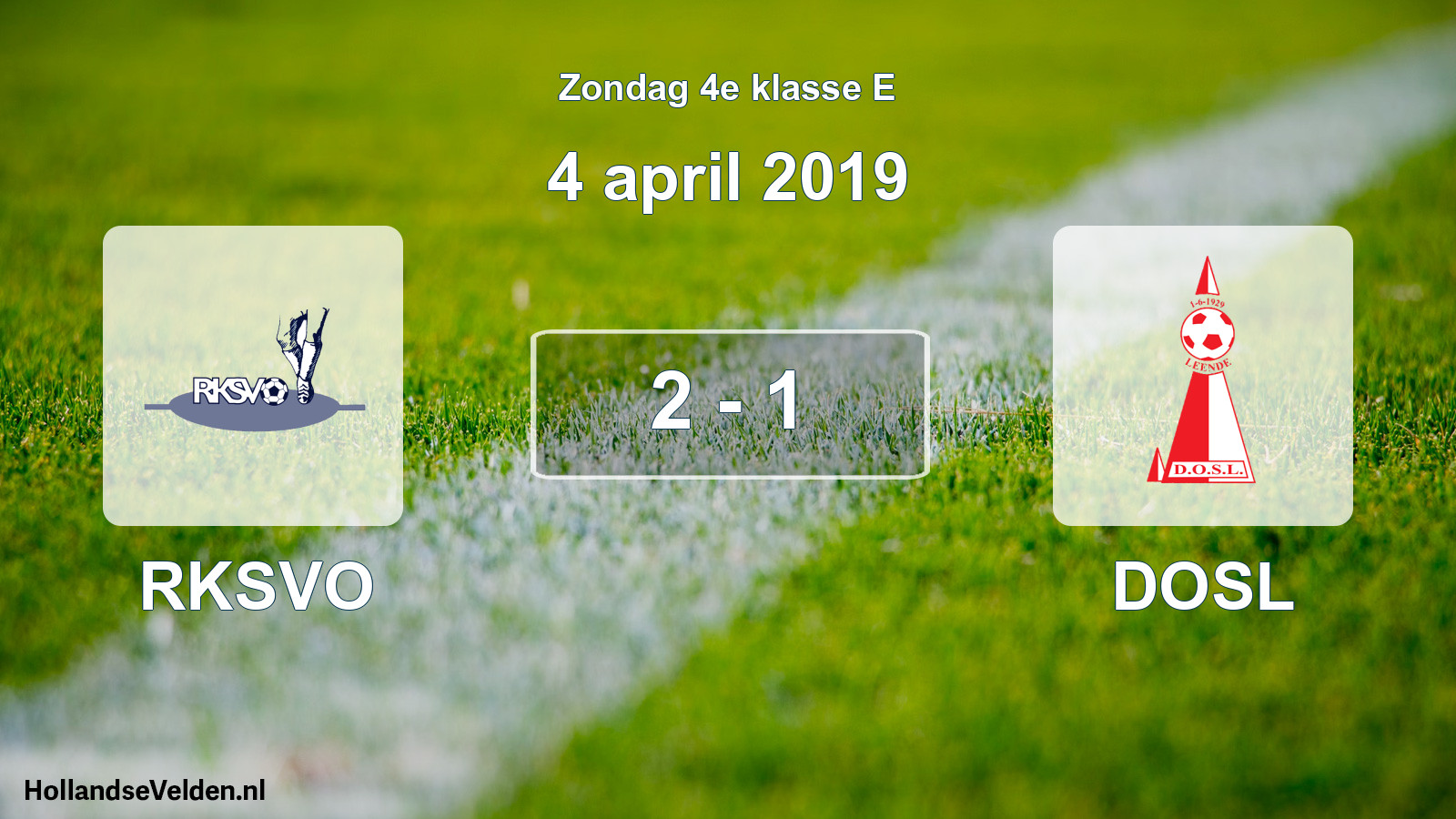 Total number of matches played: RKSVO - DOSL 2 - 1 (4 April 2019)