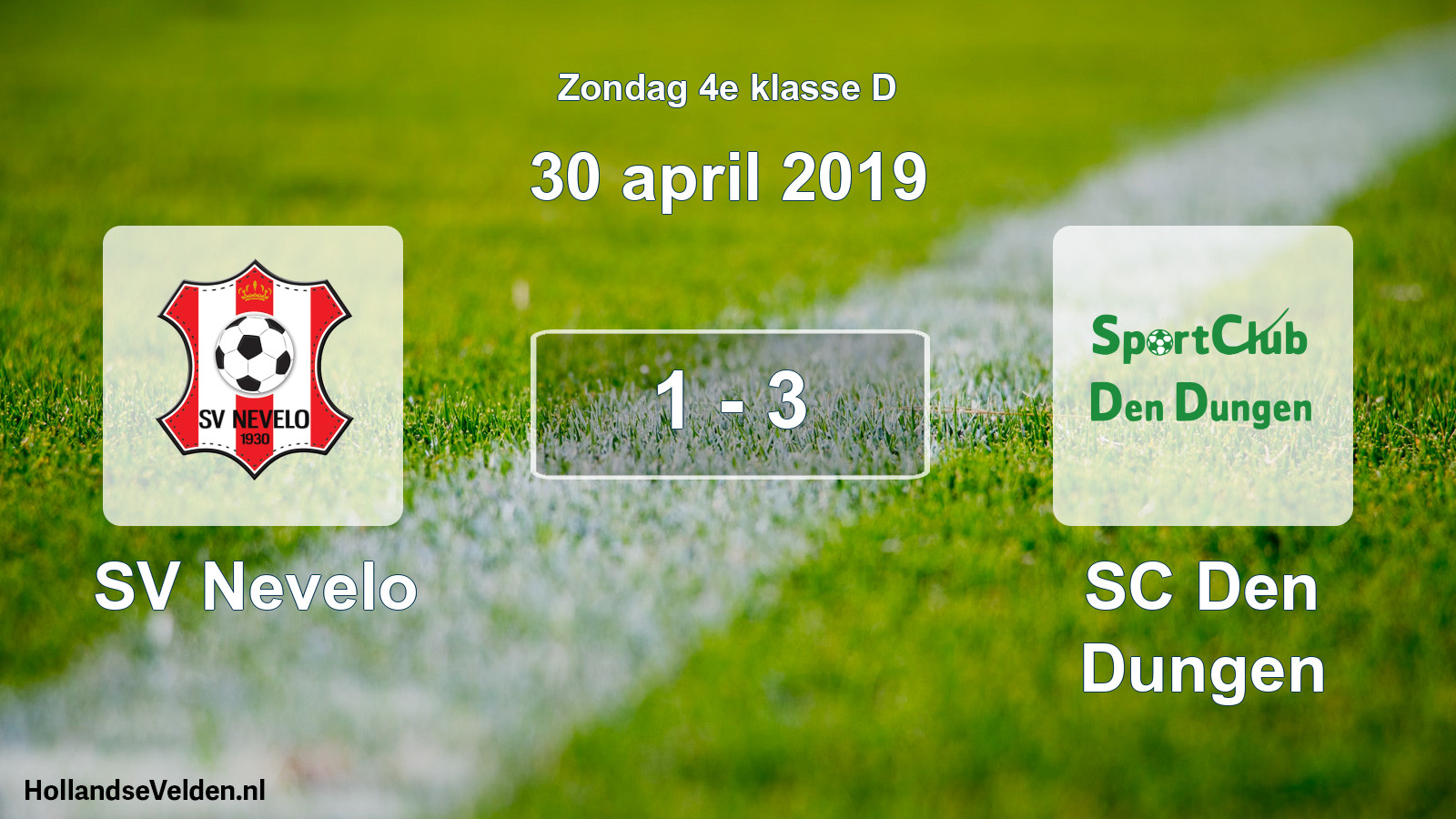 Total number of matches played: SV Nevelo - SC Den Dungen 1 - 3 (30 April 2019)