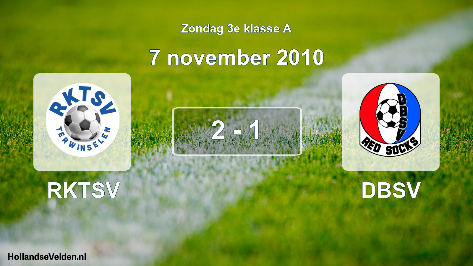 Total number of matches played: RKTSV - DBSV 2 - 1 (7 November 2010)