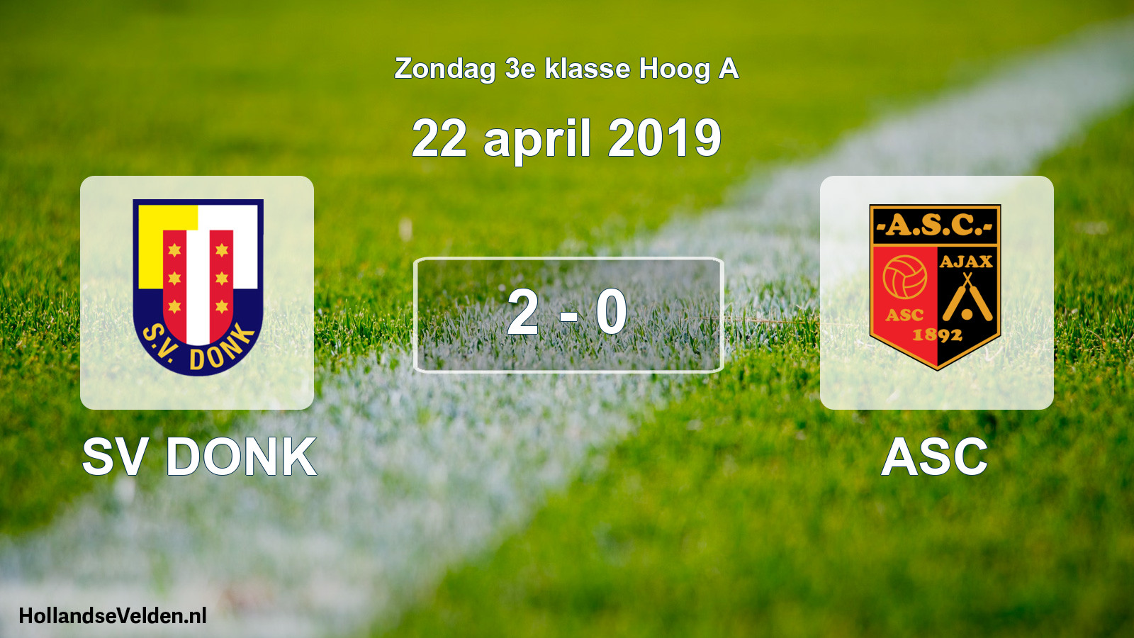 Total number of matches played: SV DONK - ASC 2 - 0 (22 April 2019)