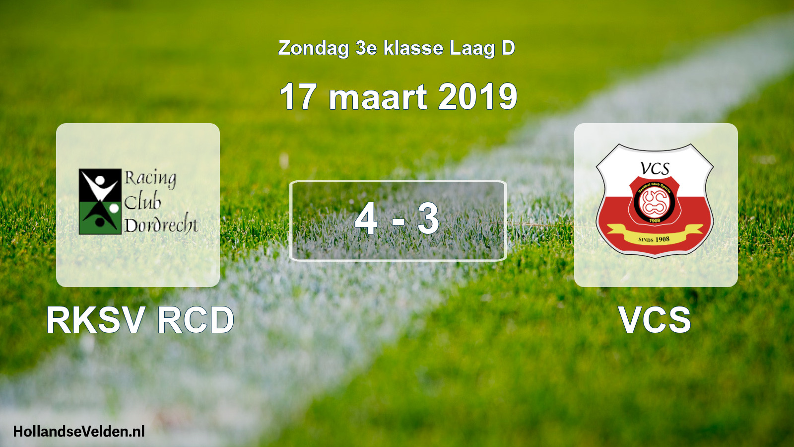 Total number of matches played: RKSV RCD - VCS 4 - 3 (17 March 2019)