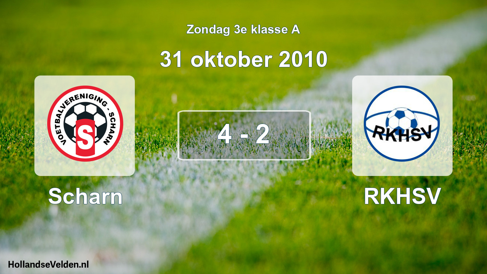 Total number of matches played: Scharn - RKHSV 4 - 2 (31 October 2010)