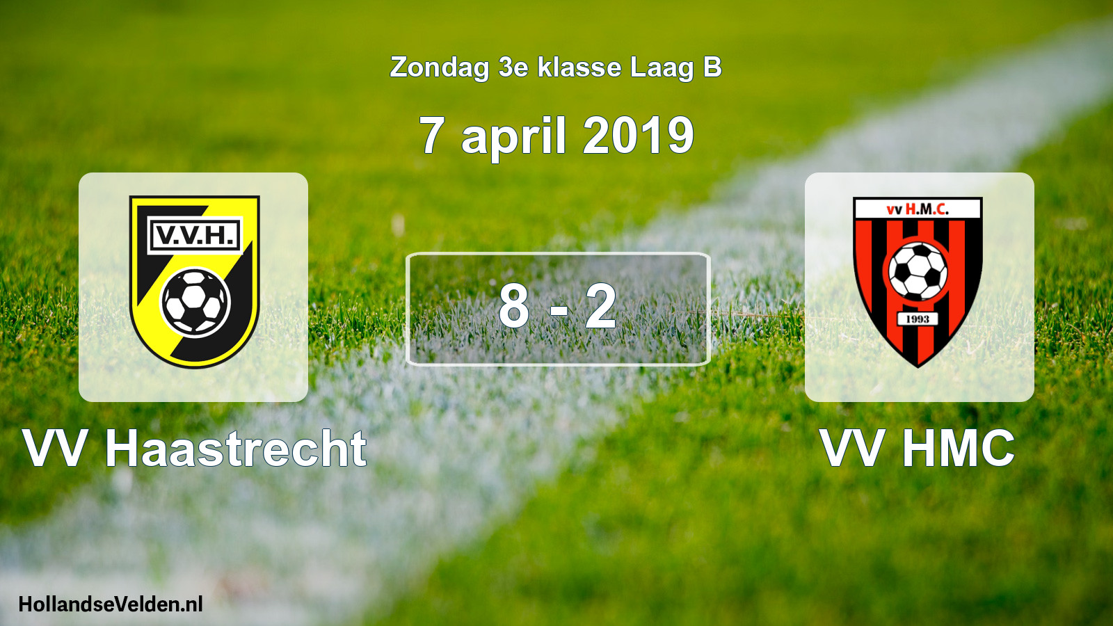 Total number of matches played: VV Haastrecht - VV HMC 8 - 2 (7 April 2019)