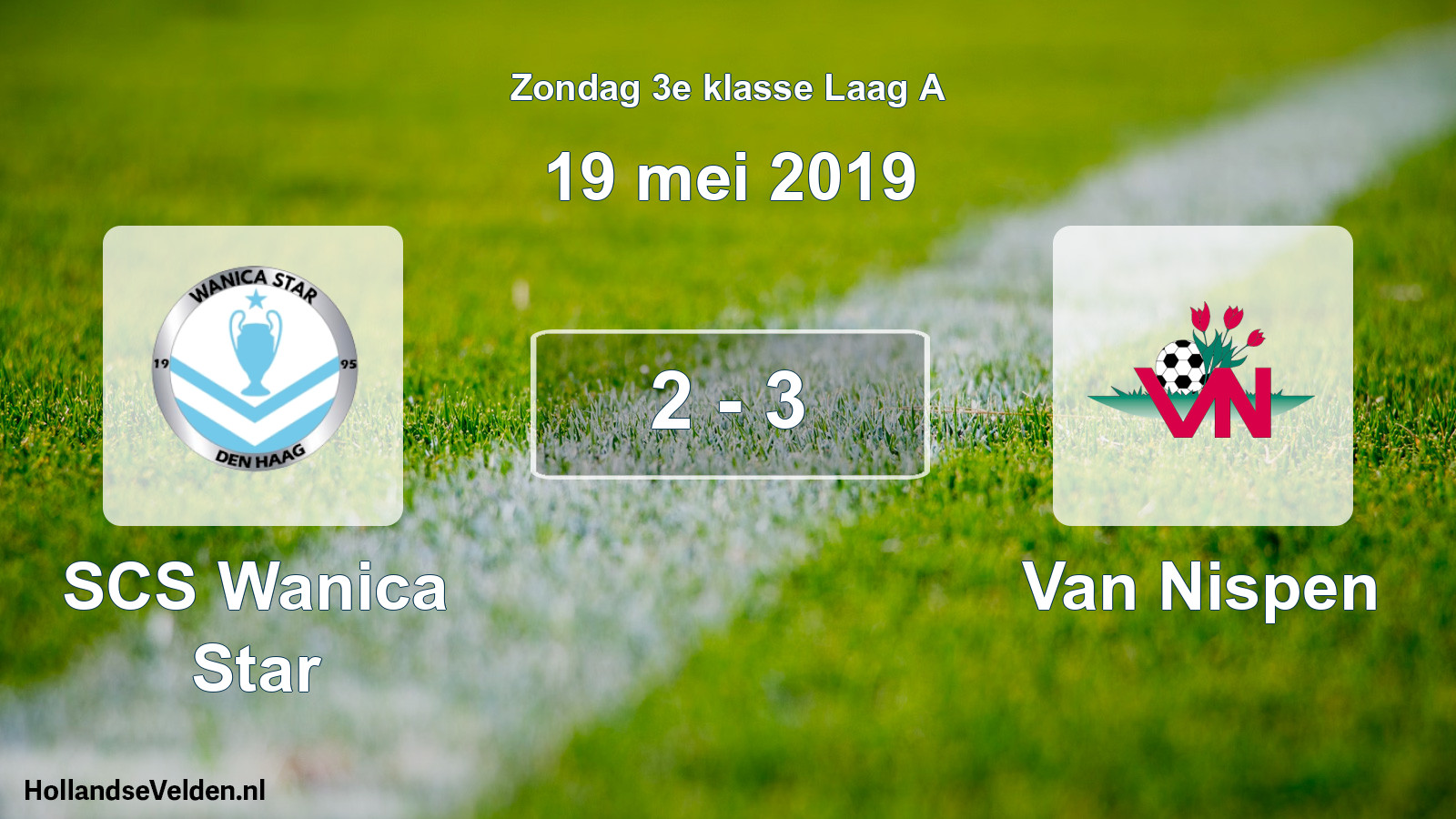 Total number of matches played: SCS Wanica Star - Van Nispen 2 - 3 (19 May 2019)