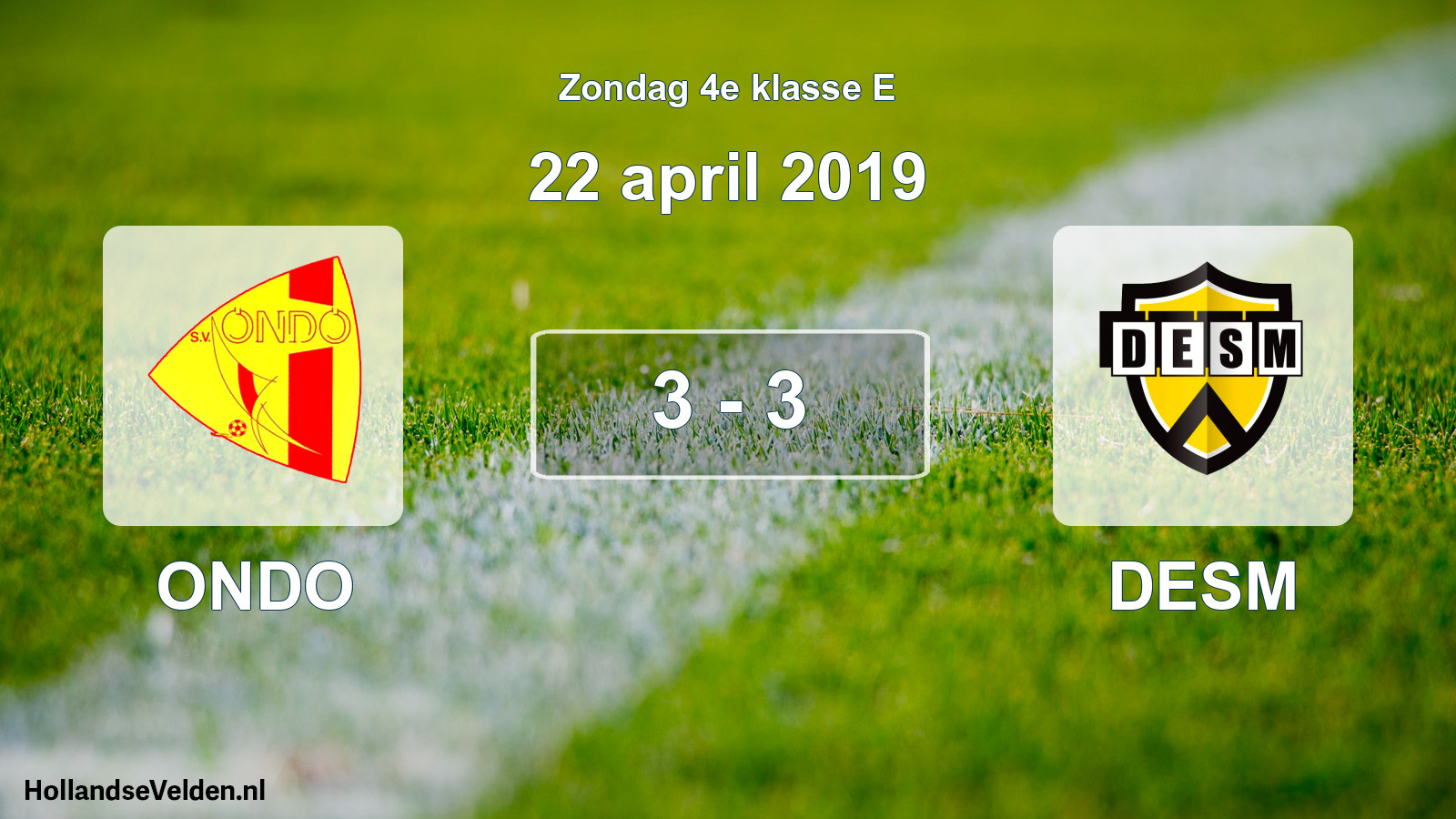 Total number of matches played: ONDO - DESM 3 - 3 (22 April 2019)