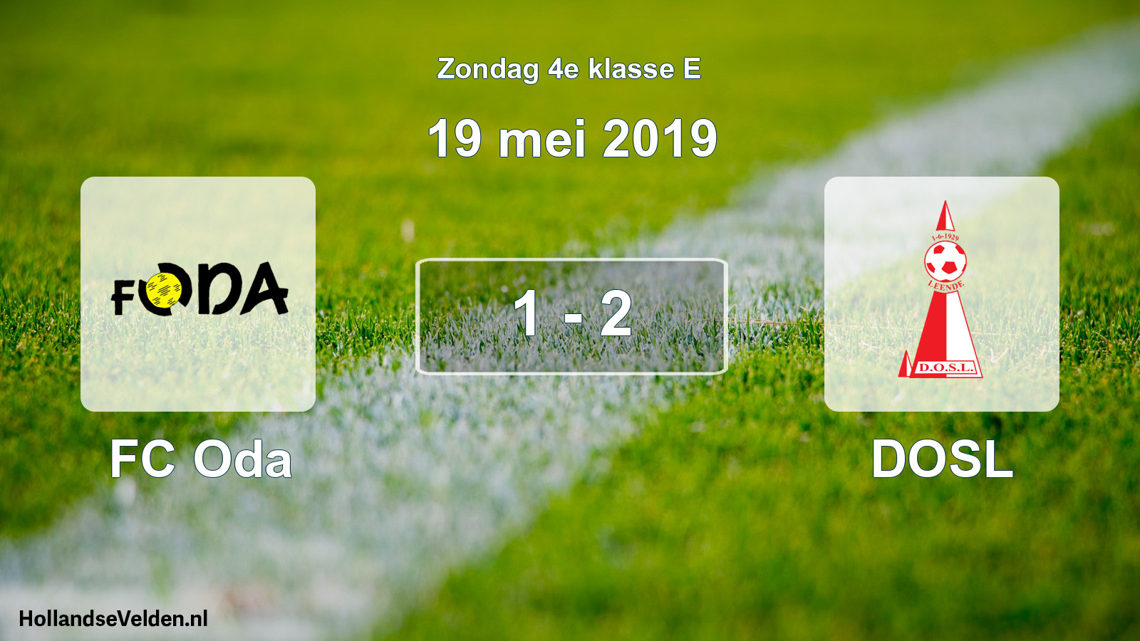 Total number of matches played: FC Oda - DOSL 1 - 2 (19 May 2019)