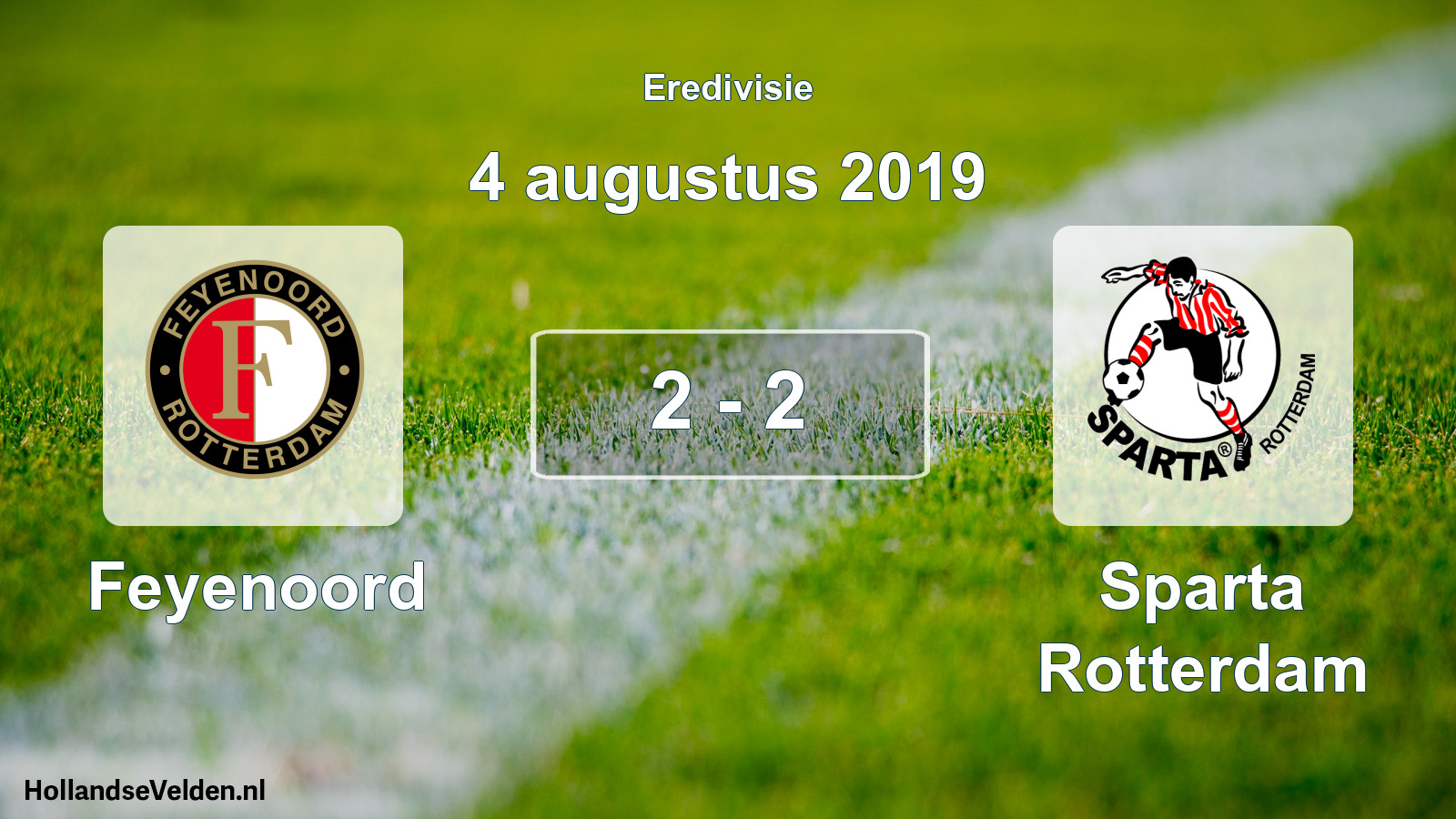 Total number of matches played: Feyenoord - Sparta Rotterdam 2 - 2 (4 August 2019)
