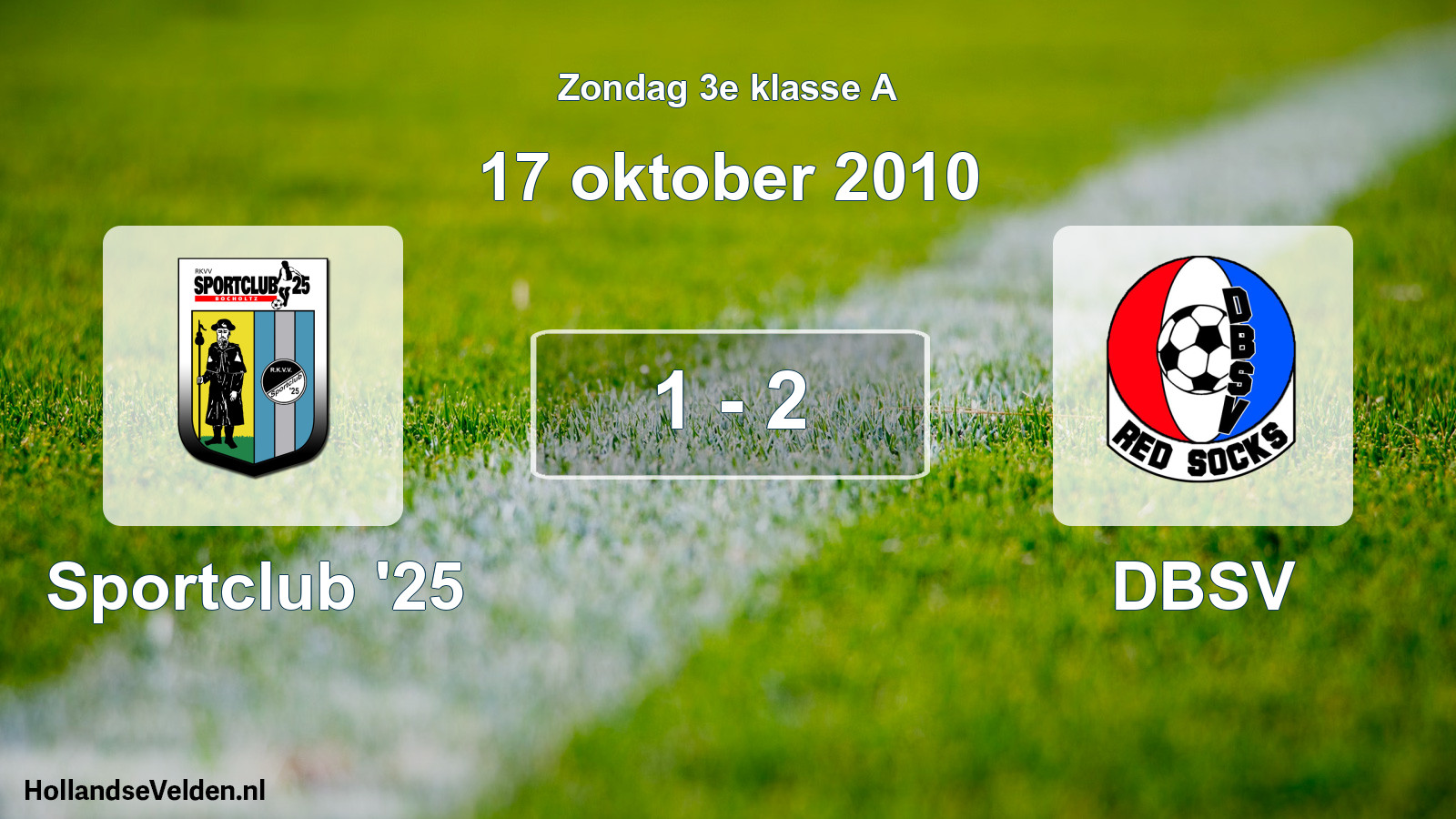 Total number of matches played: Sportclub '25 - DBSV 1 - 2 (17 October 2010)