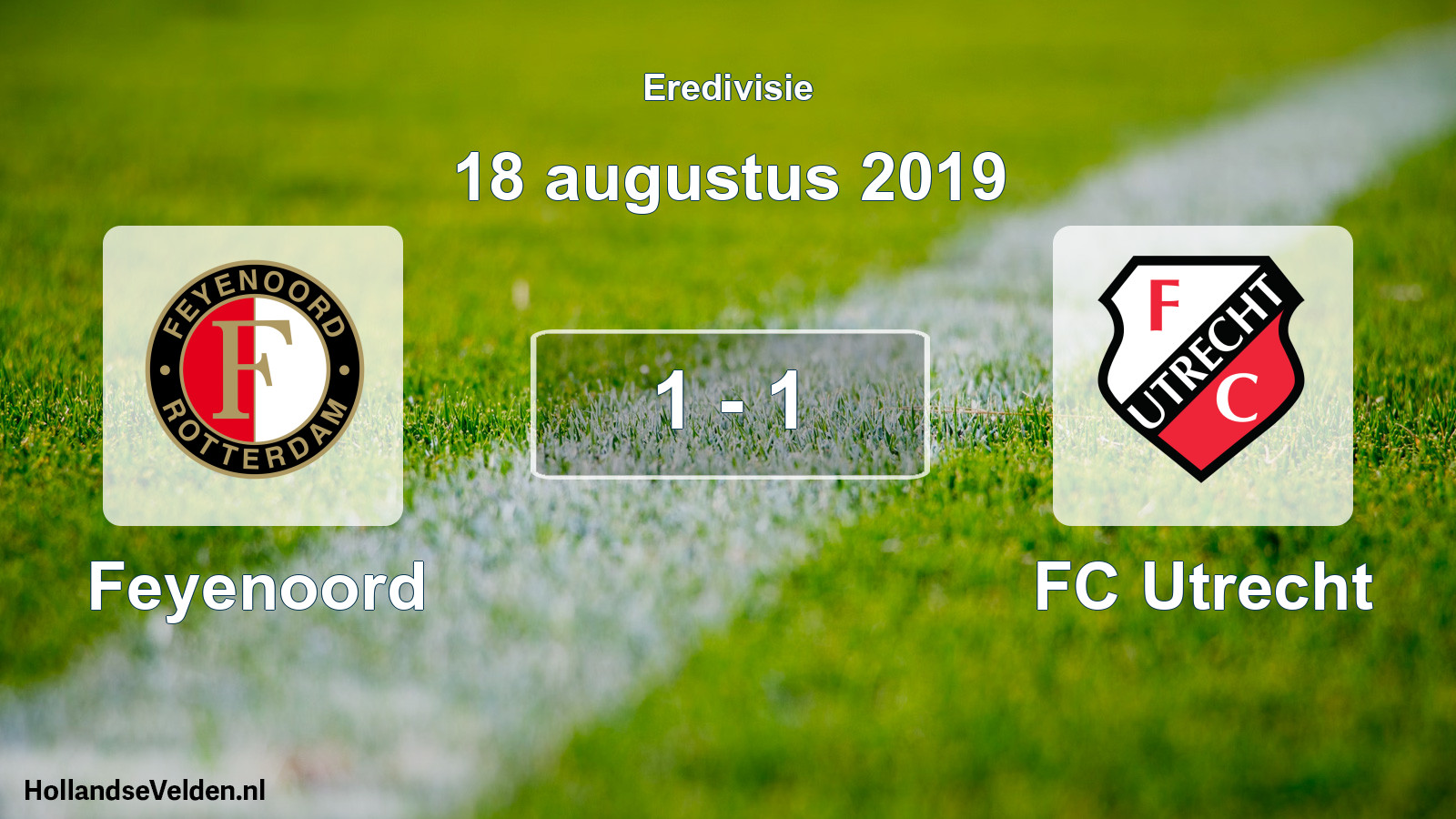 Total number of matches played: Feyenoord - FC Utrecht 1 - 1 (18 August 2019)