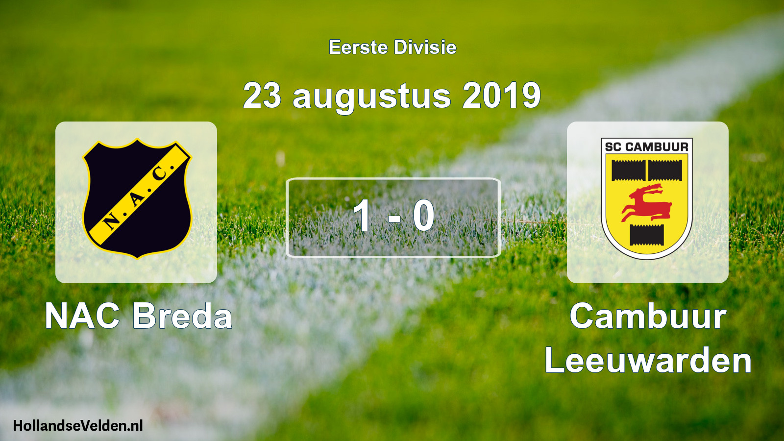 Total number of matches played: NAC Breda - Cambuur Leeuwarden 1 - 0 (23 August 2019)