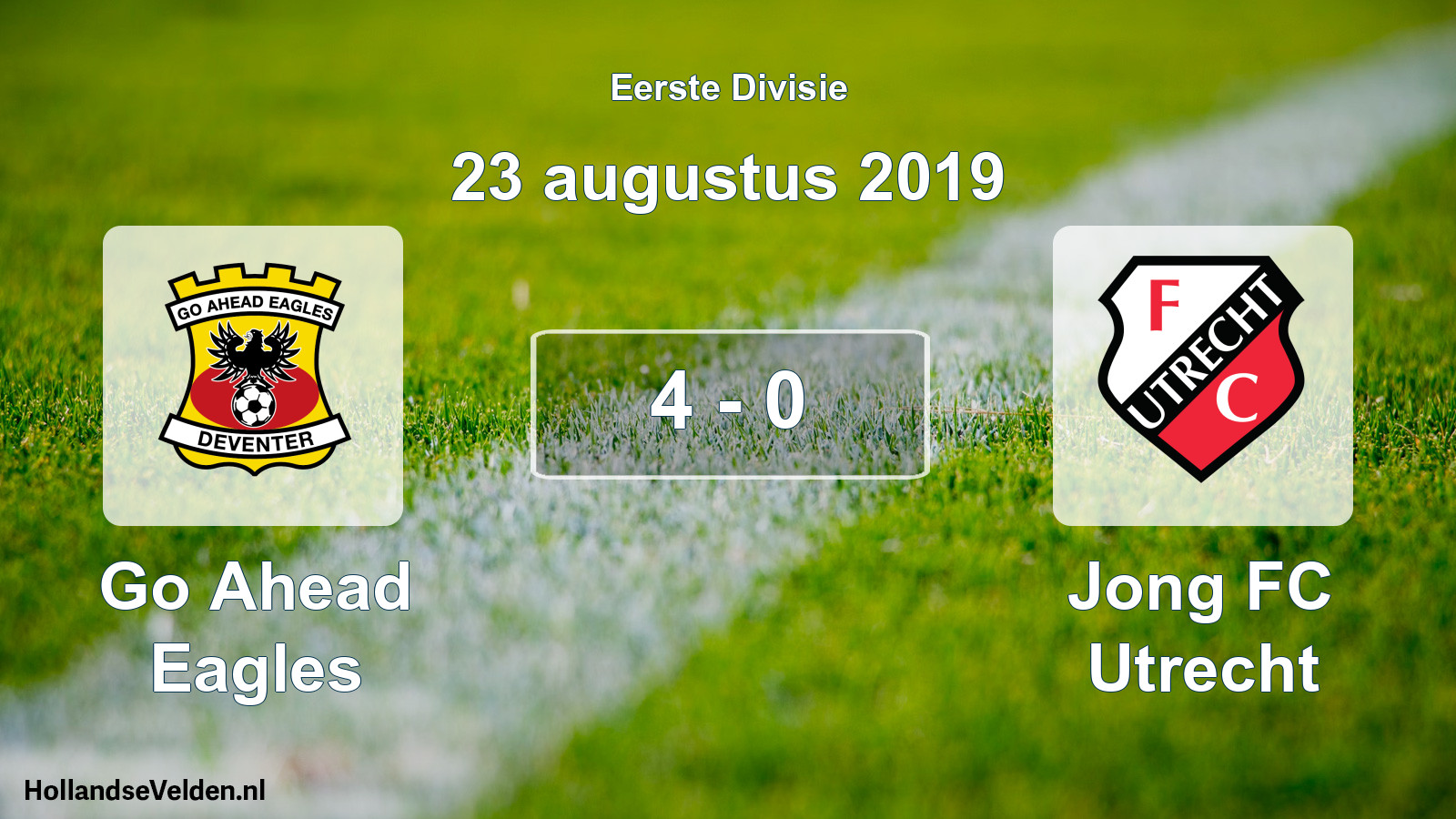 Total number of matches played: Go Ahead Eagles - Jong FC Utrecht 4 - 0 (23 August 2019)
