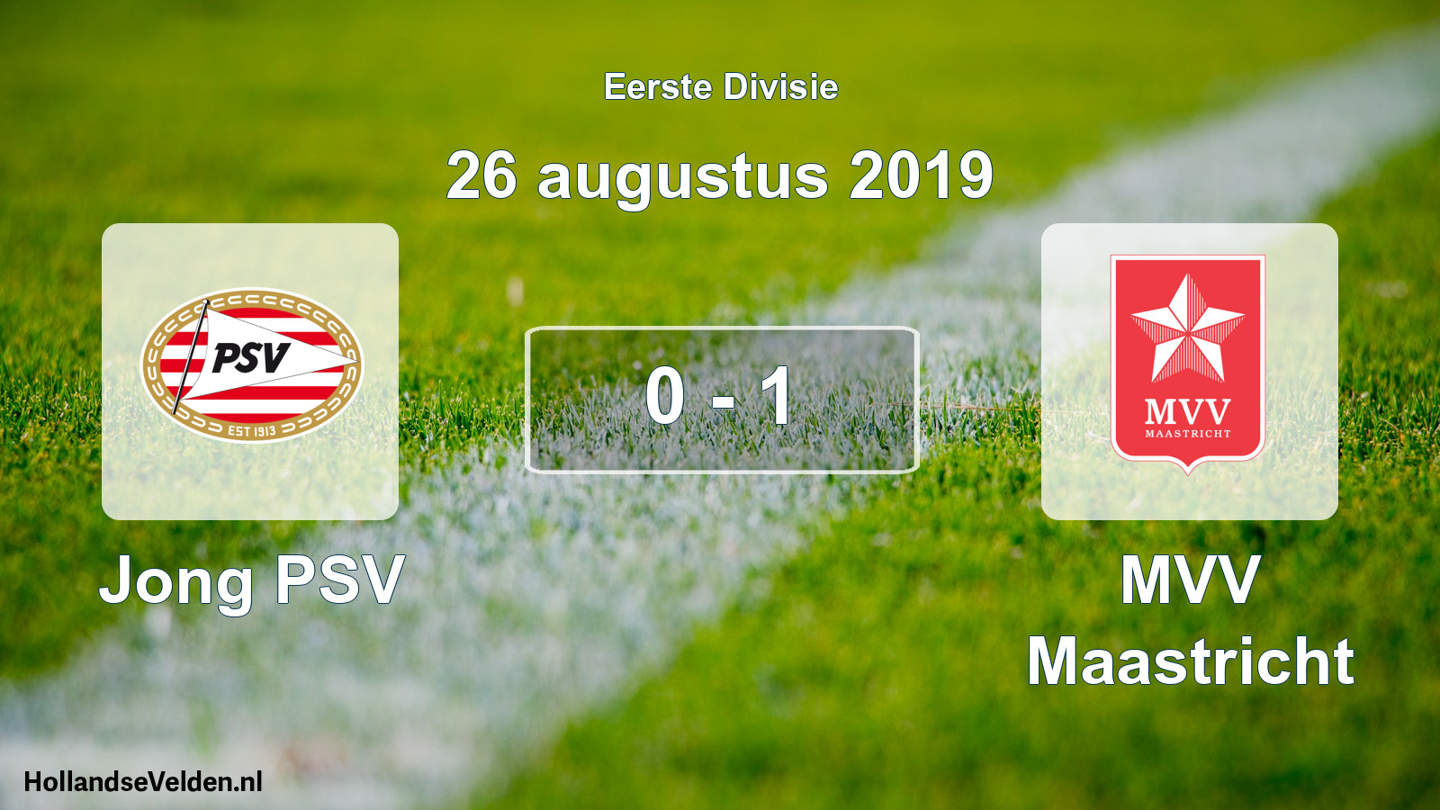 Total number of matches played: Jong PSV - MVV Maastricht 0 - 1 (26 August 2019)