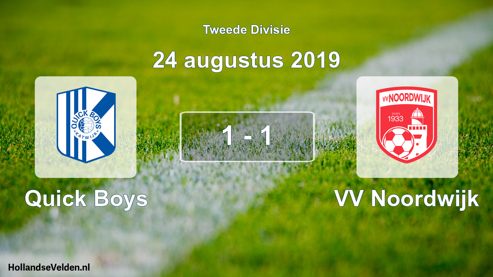 Total number of matches played: Quick Boys - VV Noordwijk 1 - 1 (24 August 2019)