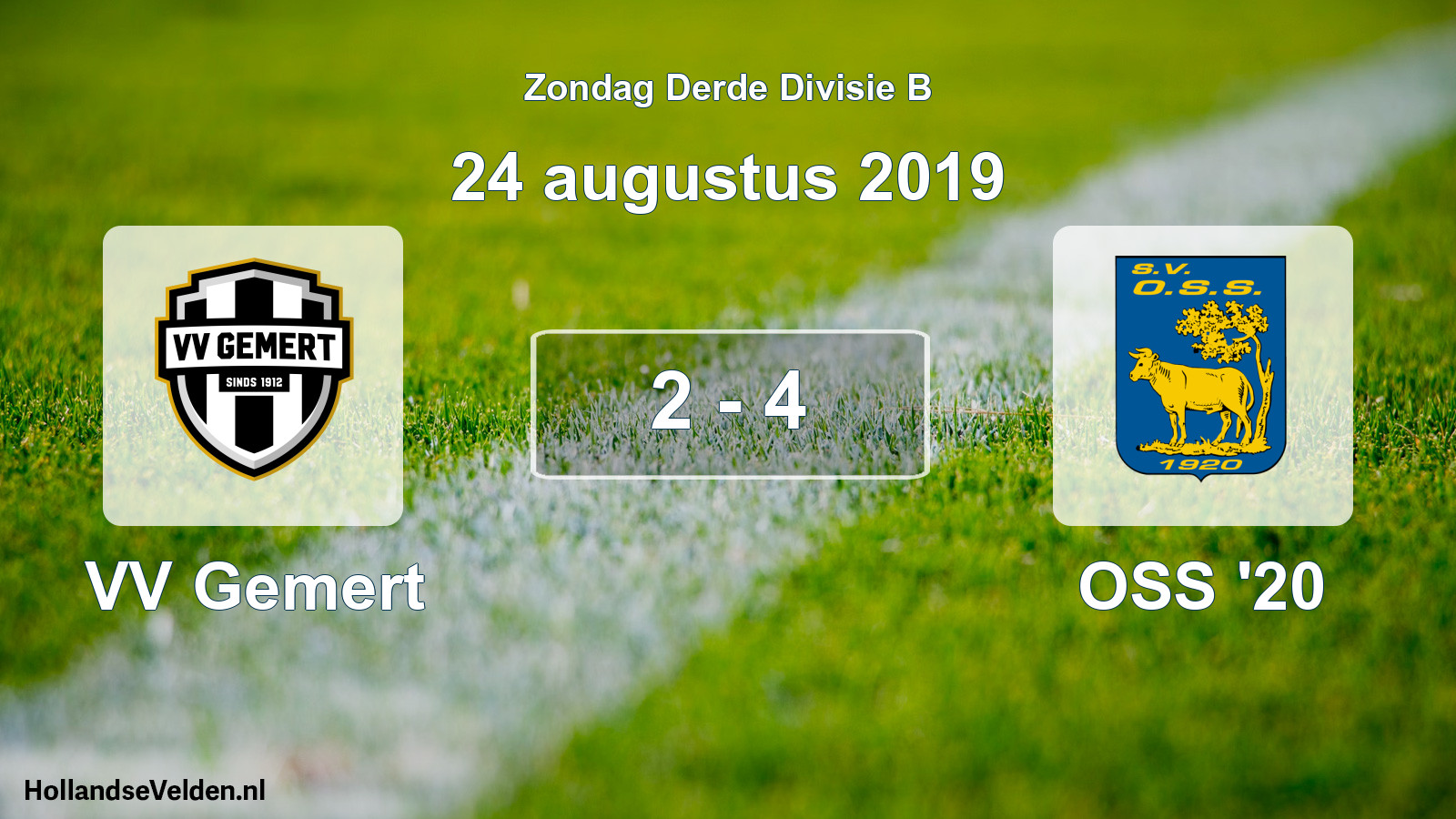 Total number of matches played: VV Gemert - OSS '20 2 - 4 (24 August 2019)
