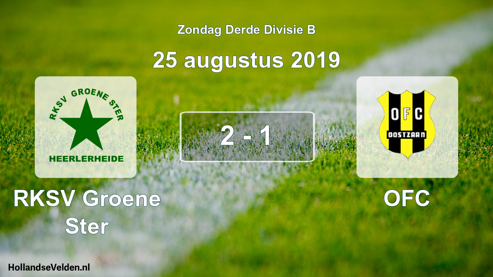 Total number of matches played: RKSV Groene Ster - OFC 2 - 1 (25 August 2019)