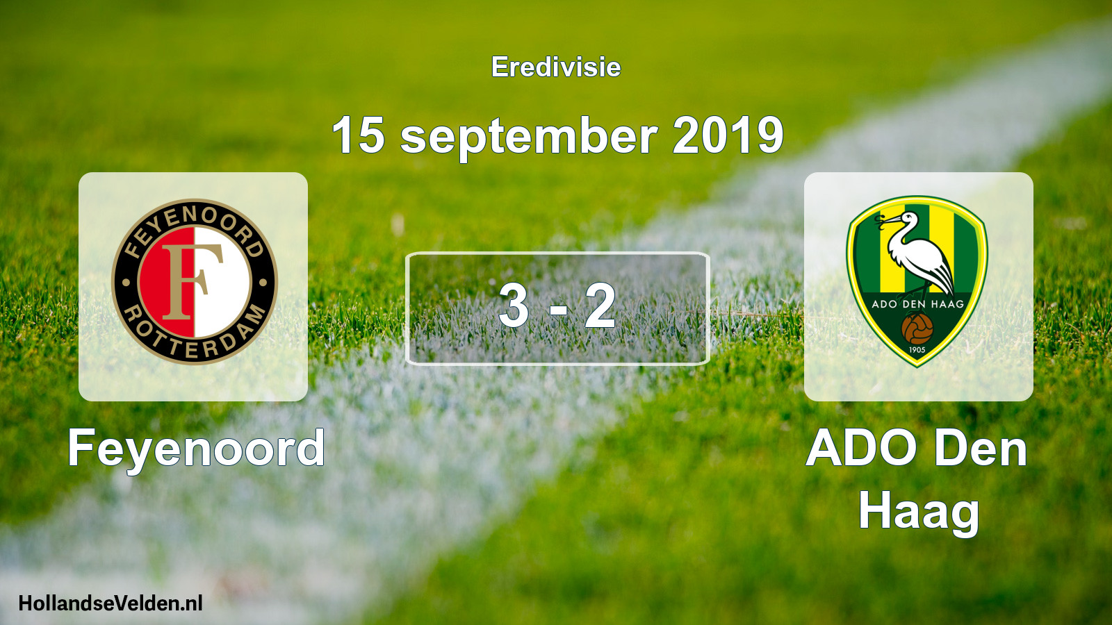 Total number of matches played: Feyenoord - ADO Den Haag 3 - 2 (15 September 2019)
