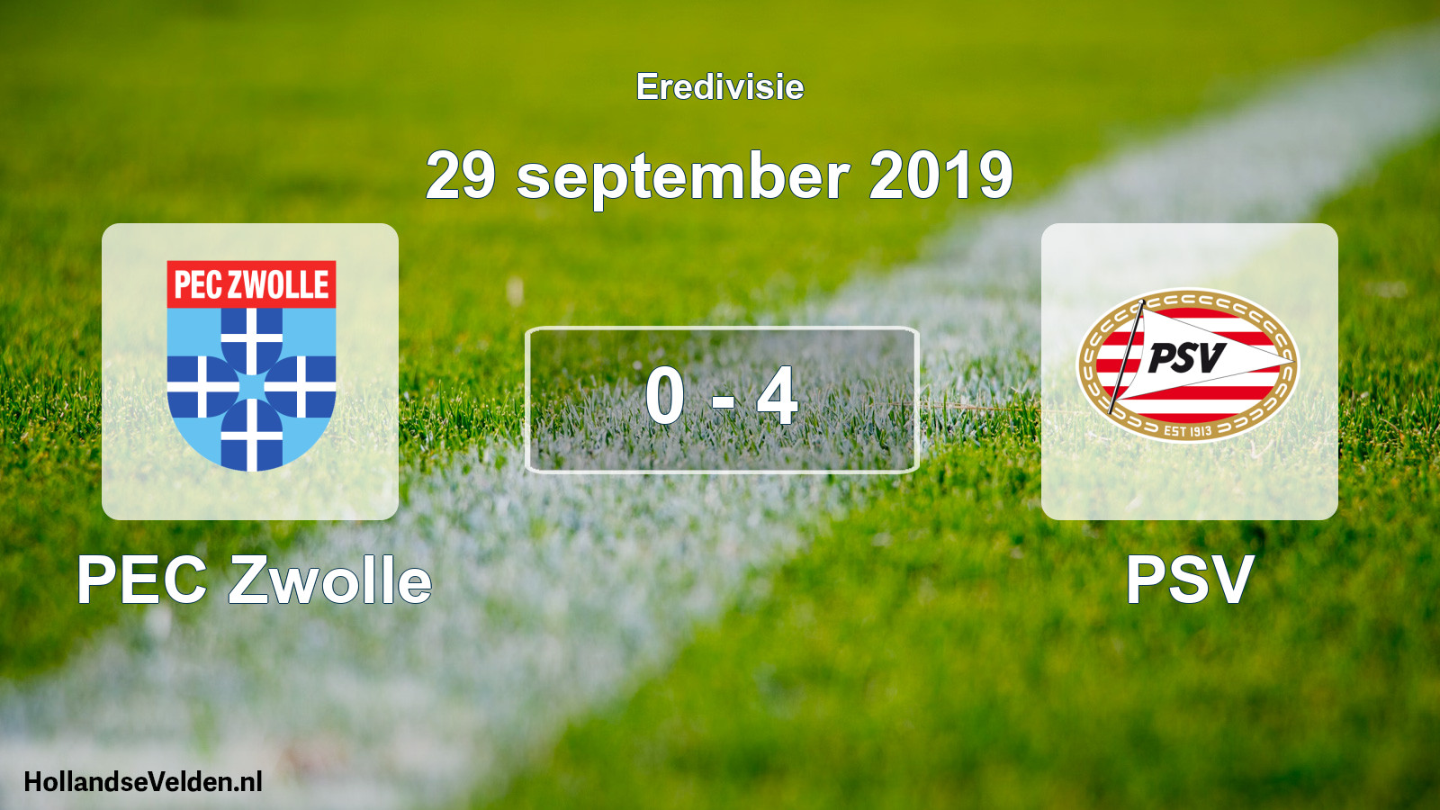 Total number of matches played: PEC Zwolle - PSV 0 - 4 (29 September 2019)