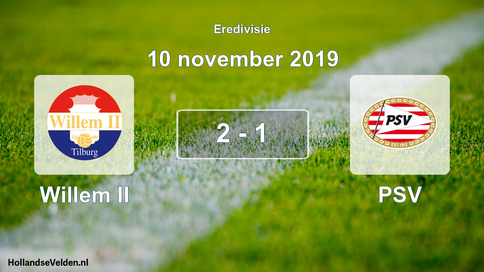 Total number of matches played: Willem II - PSV 2 - 1 (10 November 2019)