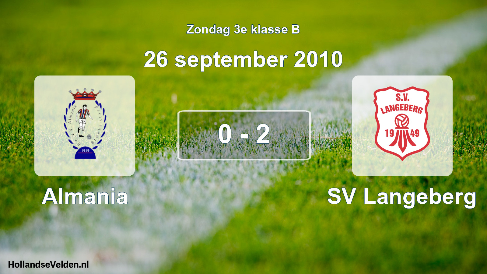 Total number of matches played: Almania - SV Langeberg 0 - 2 (26 September 2010)