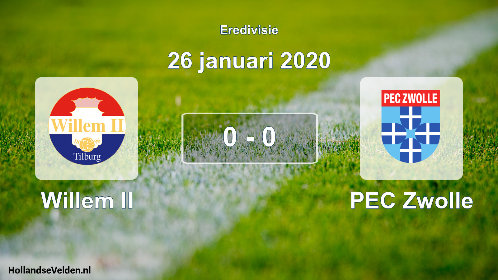 Total number of matches played: Willem II - PEC Zwolle 0 - 0 (26 January 2020)
