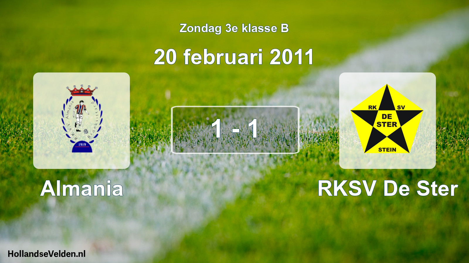 Total number of matches played: Almania - RKSV De Ster 1 - 1 (20 February 2011)
