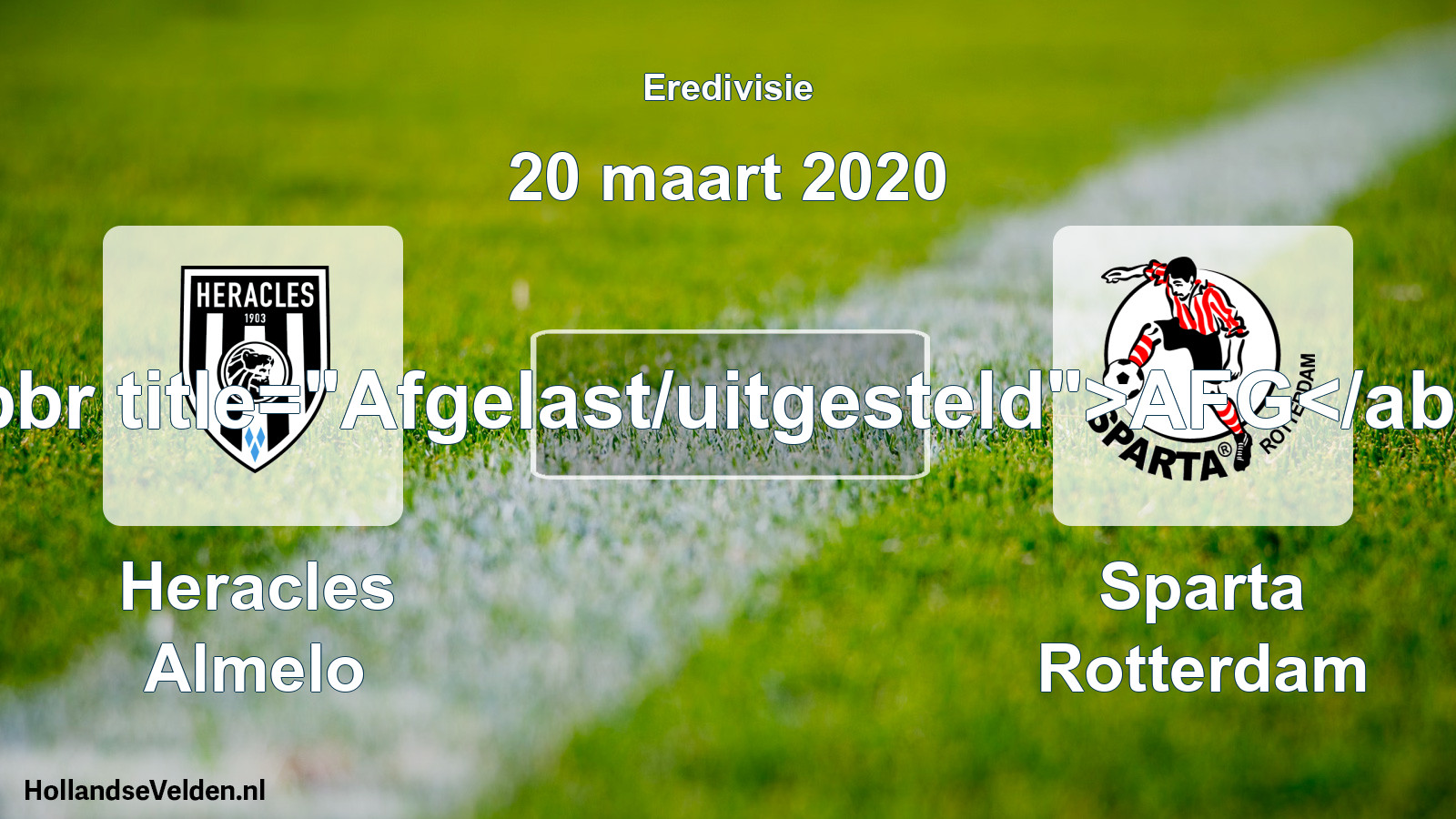 Scheduled Match: Heracles Almelo - Sparta Rotterdam (20 March 2020)