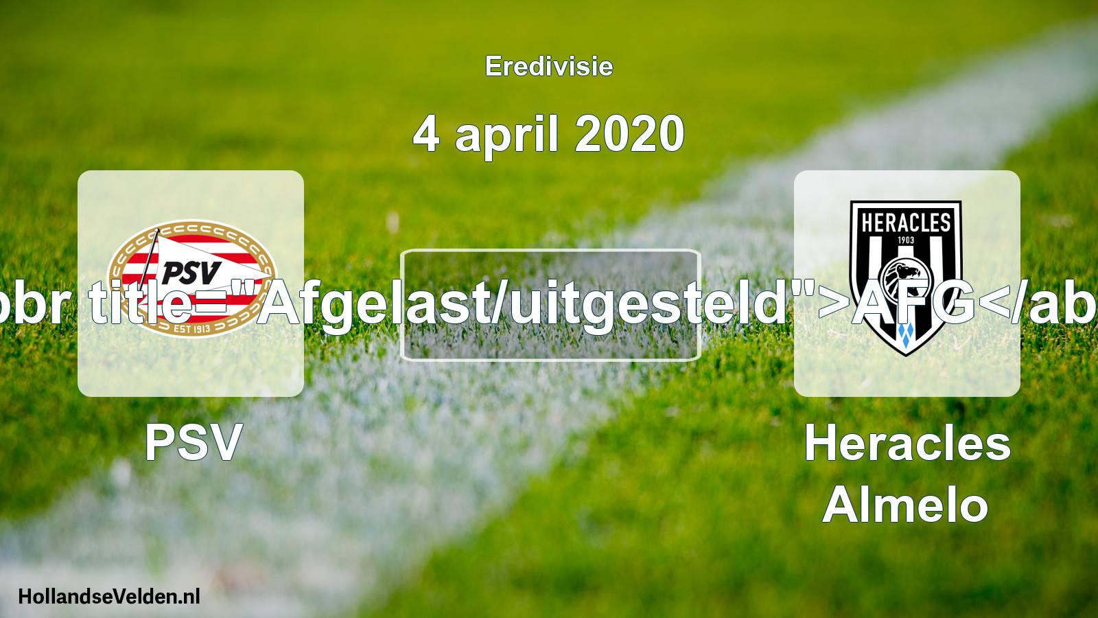 Scheduled Match: PSV - Heracles Almelo (4 April 2020)