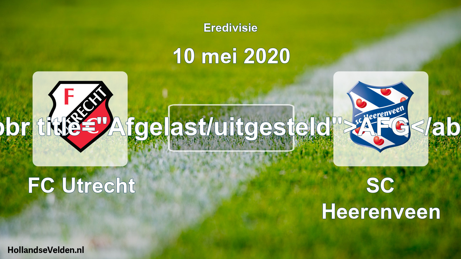Scheduled Match: FC Utrecht - SC Heerenveen (10 May 2020)